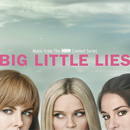 Big Little Lies (Music From HBO Series) / O.S.T.: Big Little Lies (Music From the HBO Limited Series)