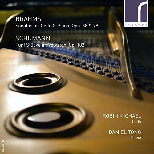 Brahms / Schumann / Michael: Brahms: Sonatas for Cello & Piano / Schumann: Funf Stucke im Volkston