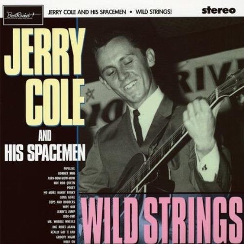 Cole, Jerry & His Spacemen: Wild Strings