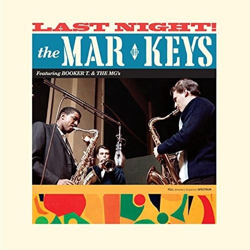 Mar-Keys: Last Night + 2 Bonus Tracks