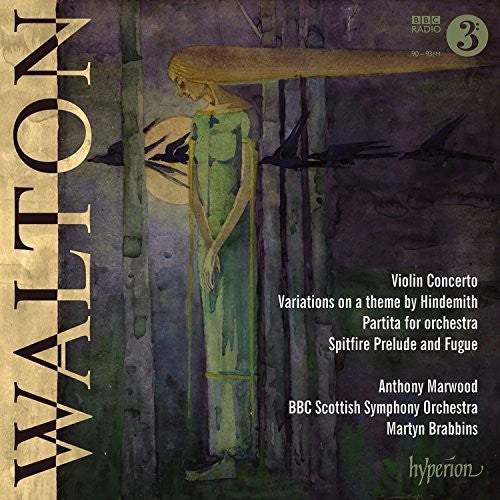 Walton / Marwood, Anthony: Walton: Violin Concerto, Variations On A Theme By Hindemith, Partita