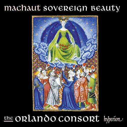 Machaut / Orlando Consort: Machaut: Sovereign Beauty