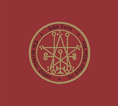 John Zorn: Hermetic Organ Vol 6 - For Edgar Allan Poe - COMPACT DISCS