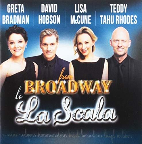 Hobson, David / McCune, Lisa / Rhodes, Teddy Tahu: From Broadway To La Scala