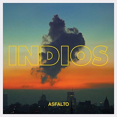 Indios: Asfalto