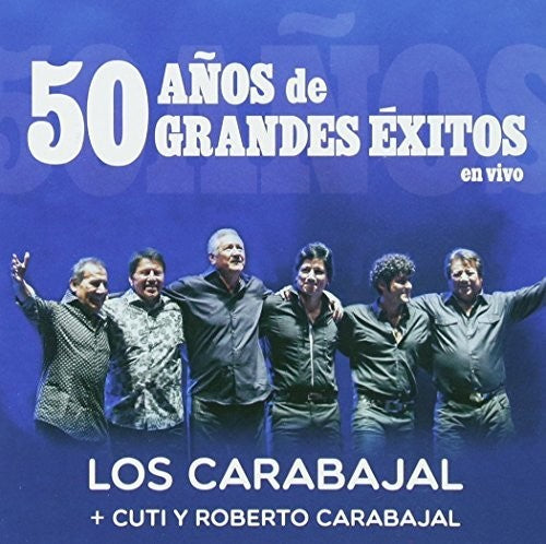 Carabajal, Cuti & Roberto: 50 Anos De Grandes Exitos