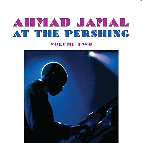 Jamal, Ahamd: At The Pershing Vol 2