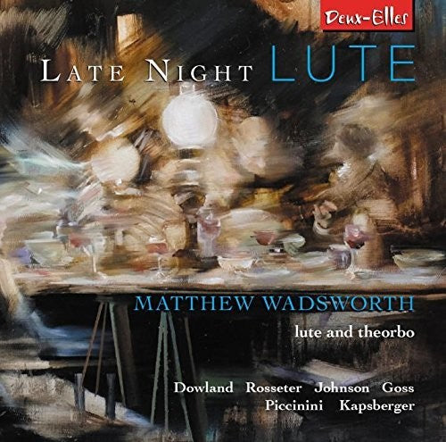 Wadsworth, Matthew: Late Night Lute