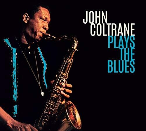 Coltrane, John: Plays The Blues