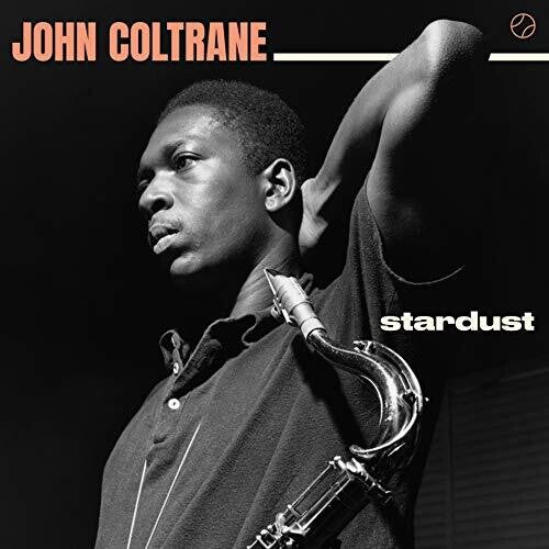 Coltrane, John: Stardust