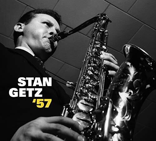 Getz, Stan: Stan Getz 57