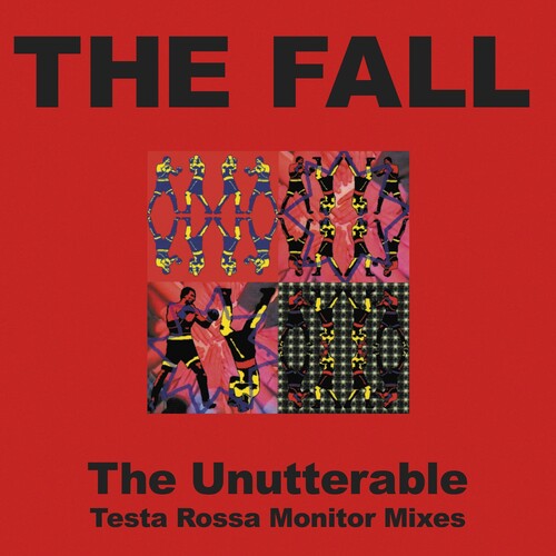 The Fall: Unutterable - Testa Rossa Monitor Mixes