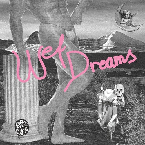 Wet Dreams: Wet Dreams