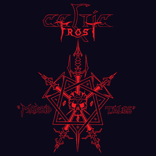 Celtic Frost: Morbid Tales