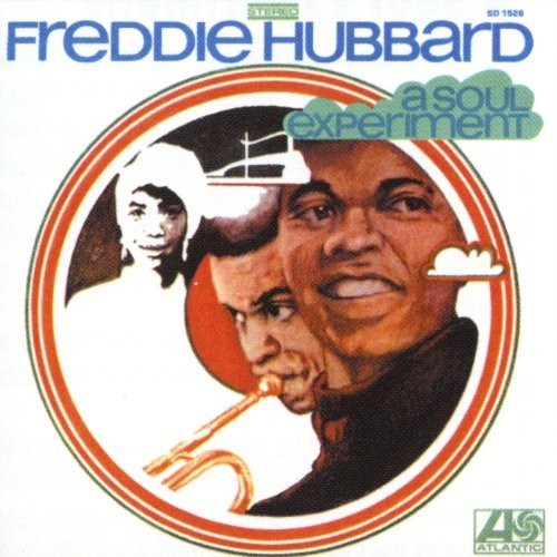 Freddie Hubbard: Soul Experiment