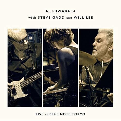 Kuwabara, Ai: Live At Blue Note Tokyo (W/Steve Gadd & Will Lee)