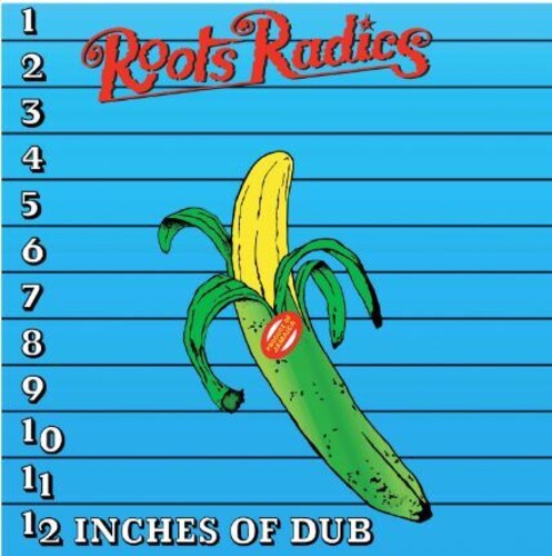 Roots Radics: 12 Inches Of Dub