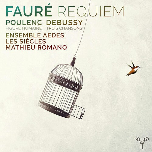 Les Siecles: Faure: Requiem