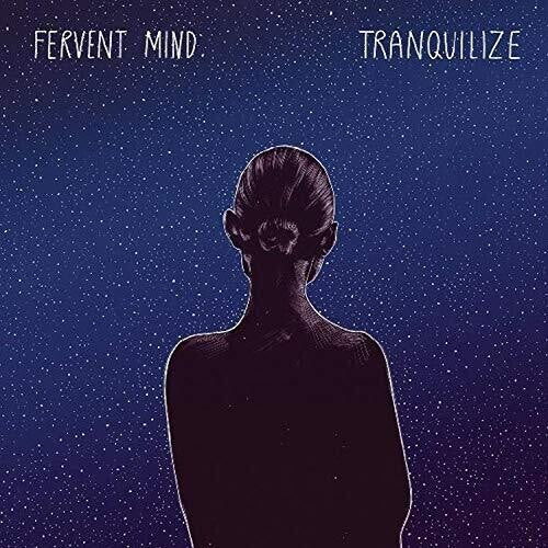 Fervent Mind: Tranquilize