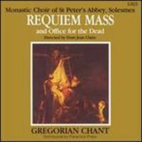 Chant / Monks of Solesmes: Requiem Mass