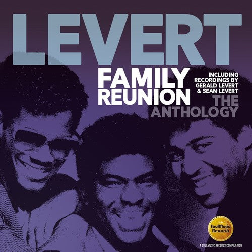 LeVert: Family Reunion: Anthology - Including Recordings By Gerald Levert & Sean Levert