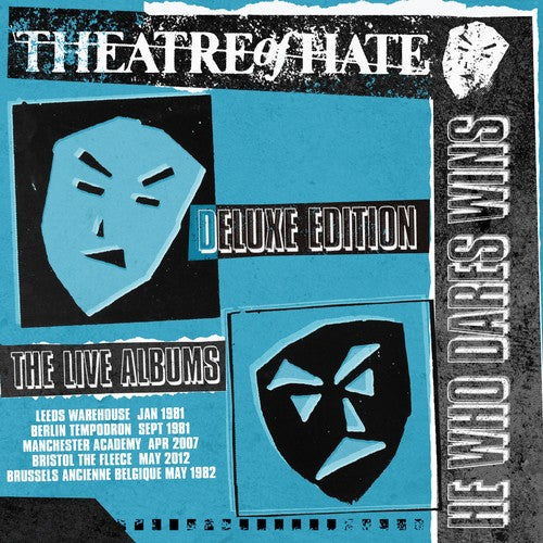 Theatre of Hate: He Who Dares Wins: Deluxe