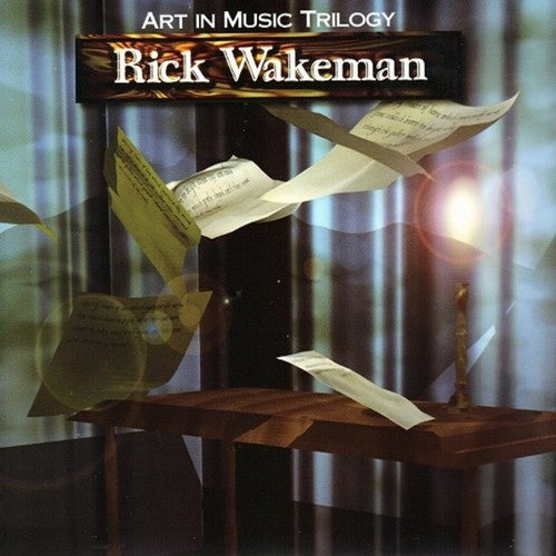 Wakeman, Rick: Art In Music Trilogy