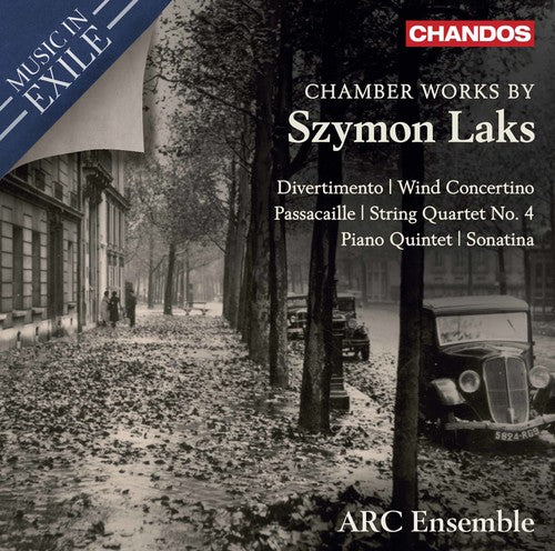 Laks / Arc Ensemble: Chamber Works By Szymon Laks