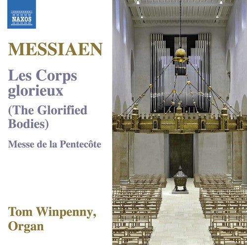 Messiaen / Winpenny: Olivier Messiaen: Les Corps Glorieux