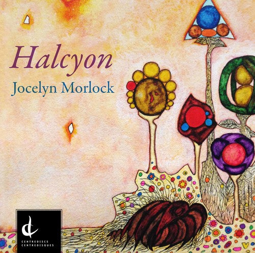 Morlock / Various: Jocelyn Morlock: Halcyon