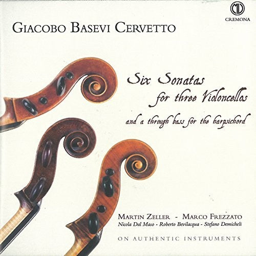 Cervetto / Zeller / Demicheli: Cervetto: Six Sonatas for Three Violoncellos