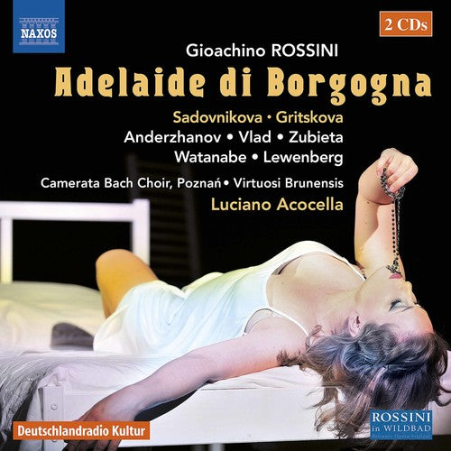 Rossini / Gritskova / Acocella: Gioachino Rossini: Adelaide Di Borgogna