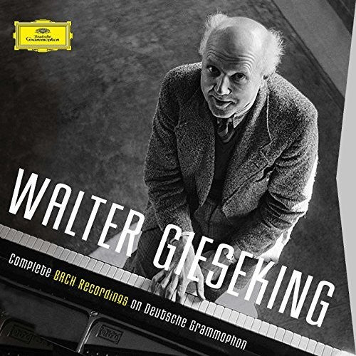 Gieseking, Walter: Complete Bach Recordings on Deutsche Grammophon