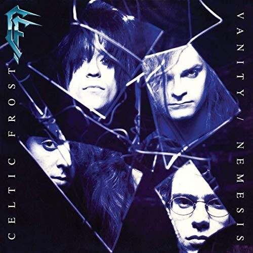 Celtic Frost: Vanity / Nemesis