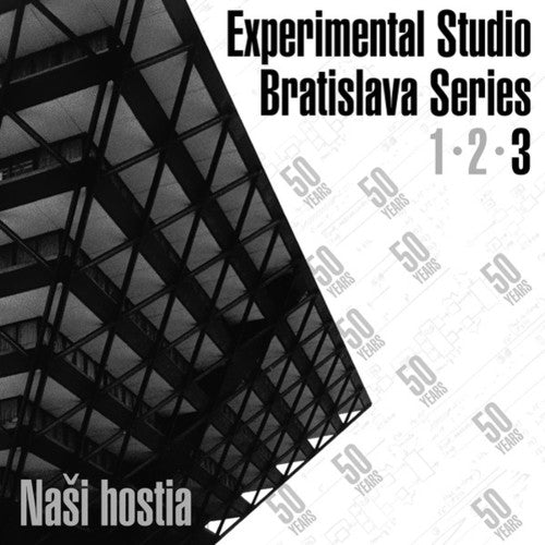 Nasi Hostia: Experimental Studio Bratislava / Var: Nasi Hostia: Experimental Studio Bratislava / Var