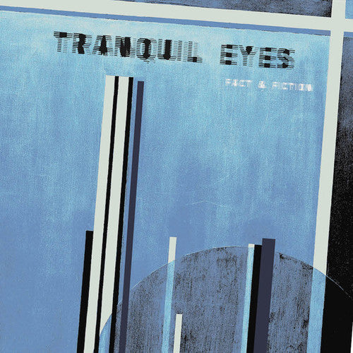 Tranquil Eyes: Fact & Fiction