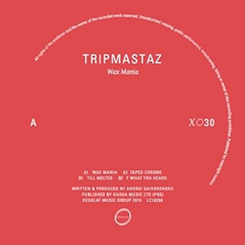 Tripmastaz: Wax Mania