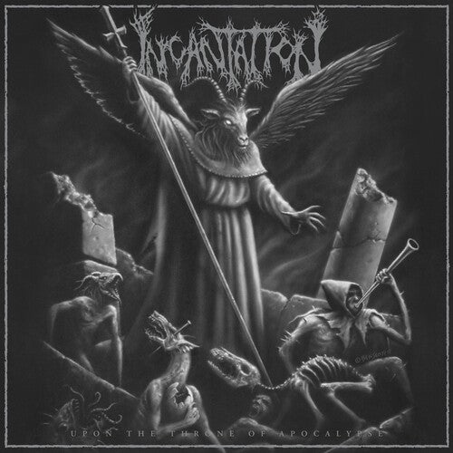 Incantation: Upon The Throne Of Apocalypse