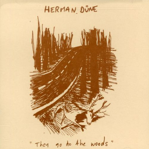 Herman Dune: They Go to the Woods