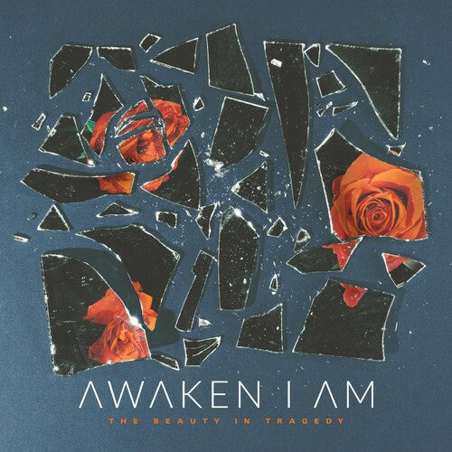 Awaken I Am: Beauty In Tragedy