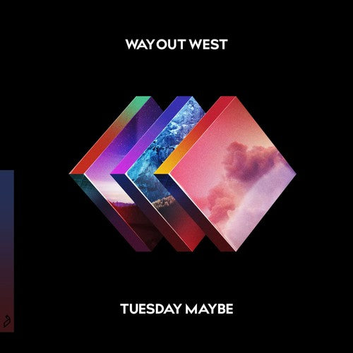 Way Out West: Tuesday Maybe