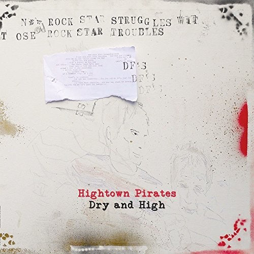 Hightown Pirates: Dry & High