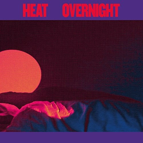 Heat: Overnight