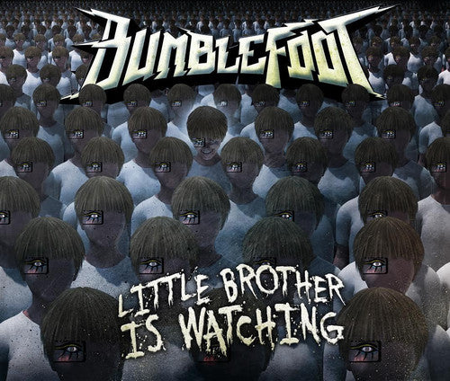 Bumblefoot: Little Brother Is Watching