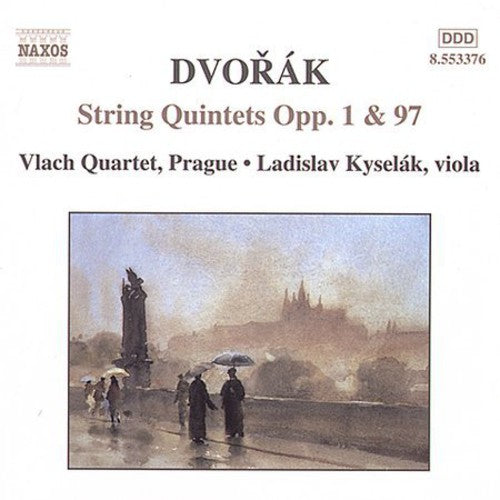 Dvorak / Kyselak / Vlach Quartet Prague: String Quintets Op 1 & 97