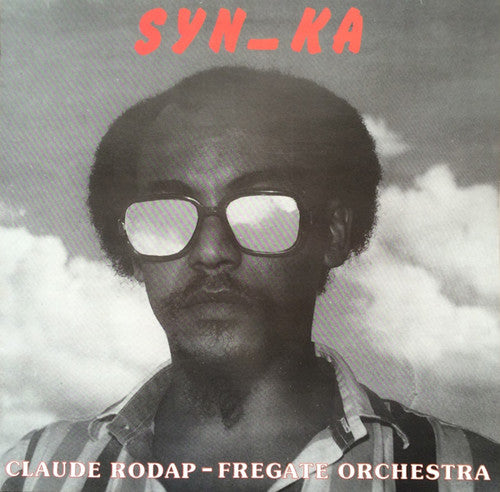 Rodap, Claude / Fregate Orchestra: Syn-ka