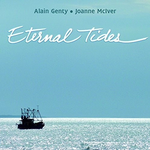 Genty, Alain / McIver, Joanne: Eternal Tides