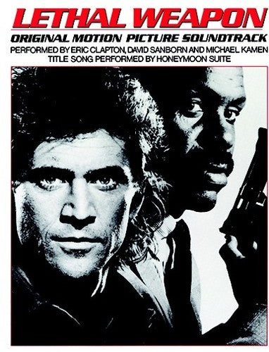 Lethal Weapon (2017 Reissue) / O.S.T.: Lethal Weapon (Original Motion Picture Soundtrack)