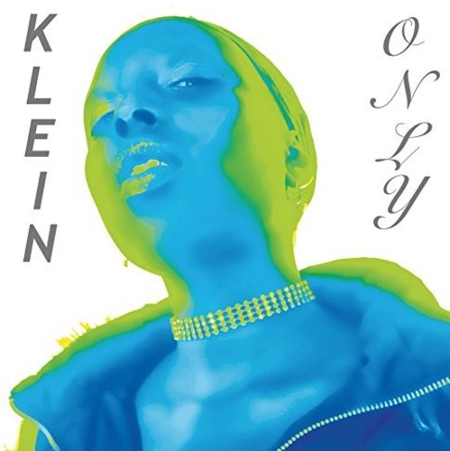 Klein: Only