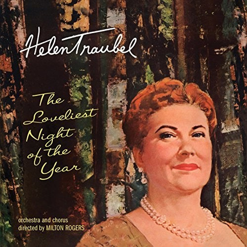 Traubel, Helen: Loveliest Night Of The Year